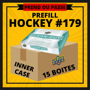 PREFILL HOCKEY #179 "PREND OU PASSE" - INNER CLEAR CUT 23-24 (15 BOITES)