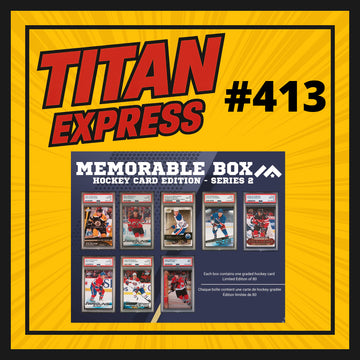 HOCKEY TITAN EXPRESS #413 MEMORABLE BOX CARD EDITION 2
