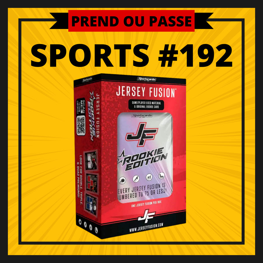 MULTI-SPORTS #192 "PREND OU PASSE" - JERSEY FUSION ROOKIE EDITION (10 BOITES)