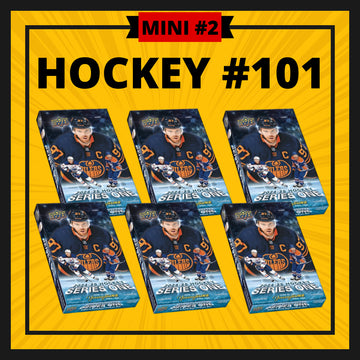 HOCKEY #101 - MINI #2